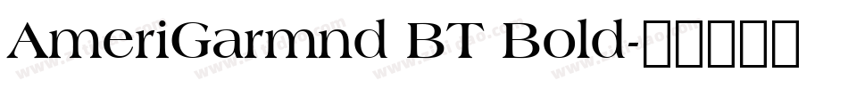 AmeriGarmnd BT Bold字体转换